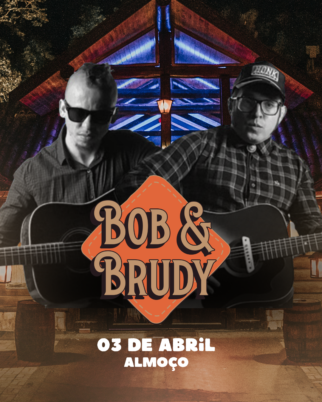 03/04 - ALMOÇO COM BOB E BRUDY
